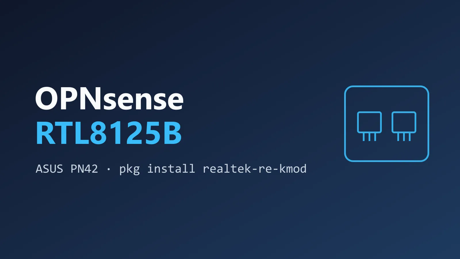 PN42 に OPNsense をインストールする：RTL8125B LAN ドライバーの問題